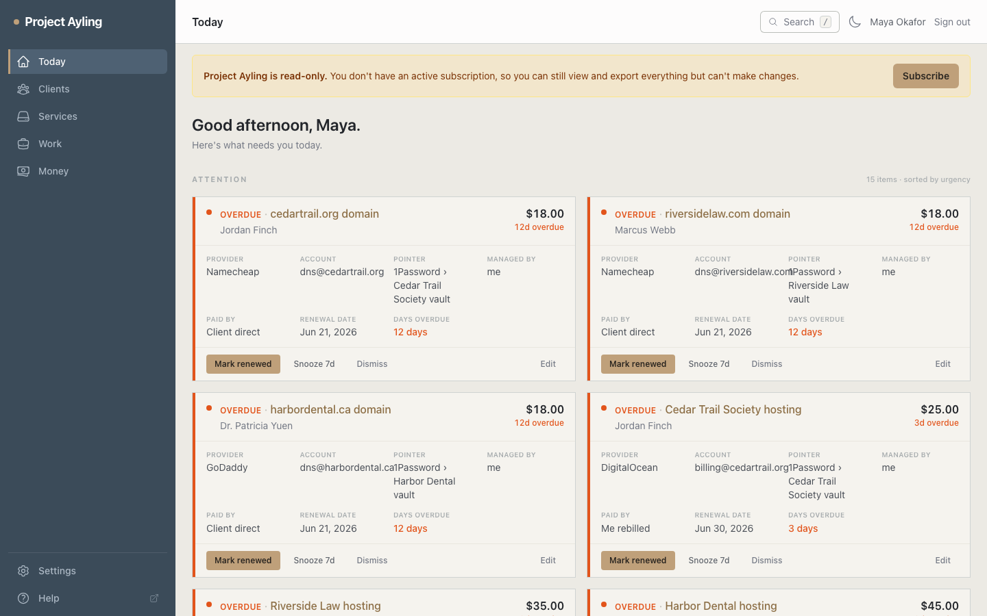 The Today screen showing the attention queue with overdue and upcoming renewals